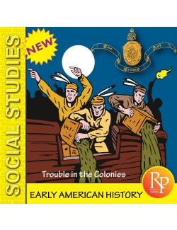 Early American History: Trouble in the Colonies - Reading Comprehension & Writing Early American History: Trouble in the Colonies - Reading Comprehension & Writing