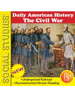Daily History - THE CIVIL WAR, UNDERGROUND RAILROAD, RECONSTRUCTION PERIOD Daily History - THE CIVIL WAR, UNDERGROUND RAILROAD, RECONSTRUCTION PERIOD