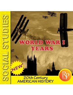 20th Century American History - World War I Years - Reading & Writing 20th Century American History - World War I Years - Reading & Writing
