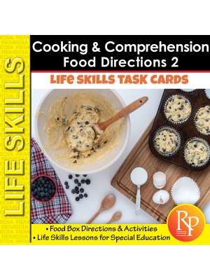 Life Skills COOKING COMPREHENSION: Packaged Foods & Directions 2 Life Skills COOKING COMPREHENSION: Packaged Foods & Directions 2