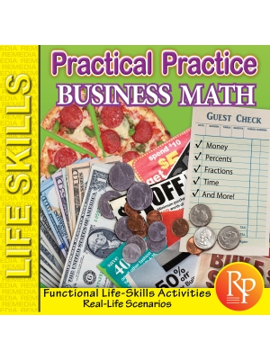 Practical Practice: Business Math - Life Skills - Chapter Slice Practical Practice: Business Math - Life Skills - Chapter Slice