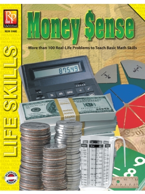 CONSUMER MATH Money Sense: 170 Life Skills Math Word Problems- Banking, Pay CONSUMER MATH Money Sense: 170 Life Skills Math Word Problems- Banking, Pay