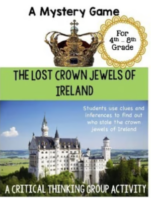 The Lost Crown Jewels of Ireland: Mystery Game The Lost Crown Jewels of Ireland: Mystery Game