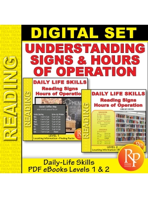 Daily Life Skills: Reading Signs & Hours of Operation - PDF Levels 1 & 2 Daily Life Skills: Reading Signs & Hours of Operation - PDF Levels 1 & 2