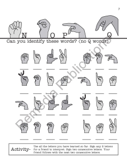 The Finger Alphabet: Beginning Sign Language Series The Finger Alphabet: Beginning Sign Language Series