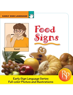 Food Signs: Early Sign Language Food Signs: Early Sign Language