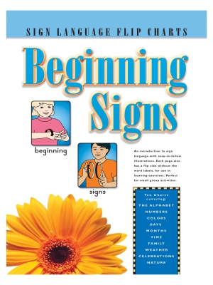 Beginning Signs: Sign Language Flip Chart