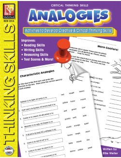 Critical Thinking Skills: Analogies Critical Thinking Skills: Analogies