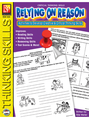 Critical Thinking Skills: Relying on Reason Critical Thinking Skills: Relying on Reason