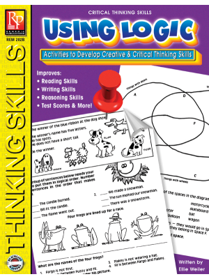 Critical Thinking Skills: Using Logic Critical Thinking Skills: Using Logic
