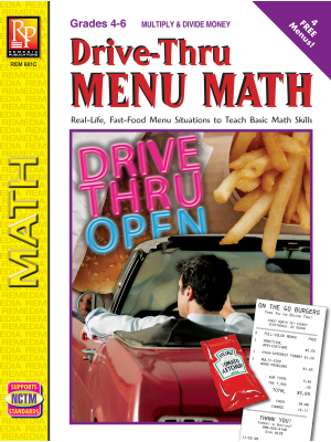Drive-Thru Menu Math: Multiply & Divide Money Drive-Thru Menu Math: Multiply & Divide Money