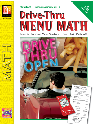 Drive-Thru Menu Math: Beginning Money Skills Drive-Thru Menu Math: Beginning Money Skills