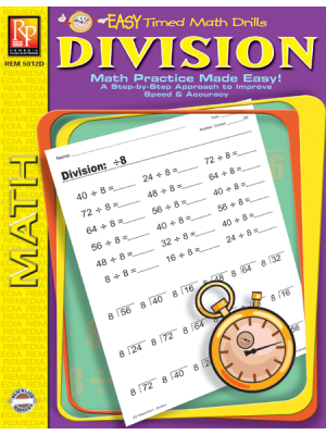 Easy Timed Math Drills: Division Easy Timed Math Drills: Division