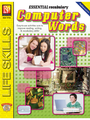 Essential Vocabulary: Computer Words Essential Vocabulary: Computer Words