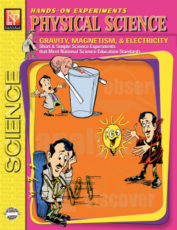 Hands-On Experiments: Physical Science (Gravity, Magnets, & Electricity) Hands-On Experiments: Physical Science (Gravity, Magnets, & Electricity)
