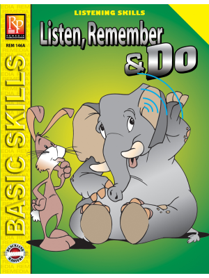 Listen, Remember, and Do (Grades 3-4) Listen, Remember, and Do (Grades 3-4)