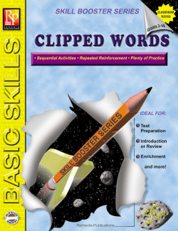 Skill Booster Series: Clipped Words Skill Booster Series: Clipped Words
