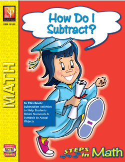 Steps in Math: How Do I Subtract? Steps in Math: How Do I Subtract?