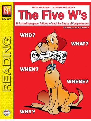 The Five W's (Reading Level 4) The Five W's (Reading Level 4)