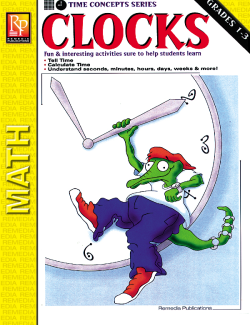 Time Concepts Series: Clocks (Grades 1-3) Time Concepts Series: Clocks (Grades 1-3)