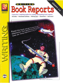 Writing Basics Series: Writing Book Reports Writing Basics Series: Writing Book Reports
