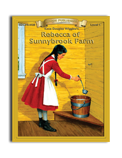 High-Interest/Low Readability Classics: Rebecca of Sunnybrook Farm High-Interest/Low Readability Classics: Rebecca of Sunnybrook Farm