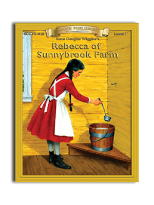 High-Interest/Low Readability Classics: Rebecca of Sunnybrook Farm High-Interest/Low Readability Classics: Rebecca of Sunnybrook Farm
