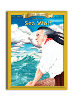 High-Interest/Low Readability Classics: Sea Wolf High-Interest/Low Readability Classics: Sea Wolf