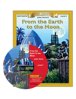 High-Interest/Low Readability Classics: From the Earth to the Moon Set High-Interest/Low Readability Classics: From the Earth to the Moon Set