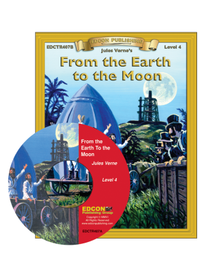 High-Interest/Low Readability Classics: From the Earth to the Moon Set High-Interest/Low Readability Classics: From the Earth to the Moon Set