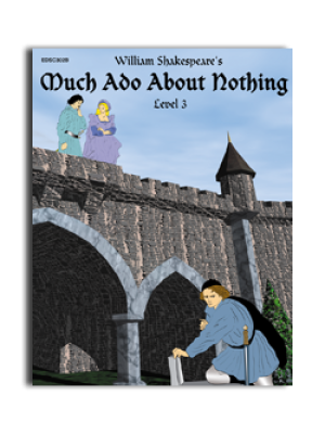 Easy Reading Shakespeare: Much Ado About Nothing Easy Reading Shakespeare: Much Ado About Nothing