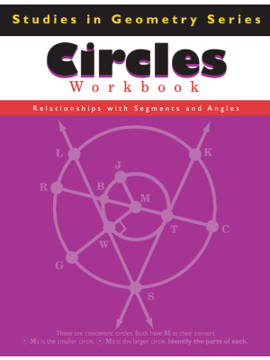 Circles: Studies in Geometry Series Circles: Studies in Geometry Series