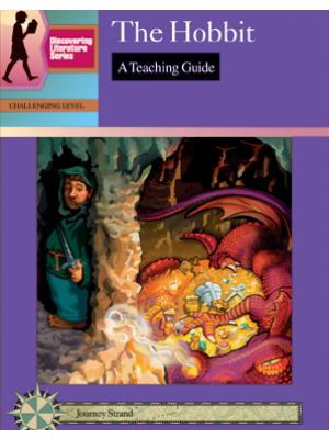 The Hobbit: Discovering Literature Teaching Guide The Hobbit: Discovering Literature Teaching Guide