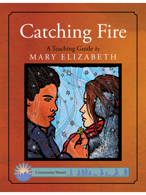 Catching Fire: Discovering Literature Series - Challenging Level Catching Fire: Discovering Literature Series - Challenging Level