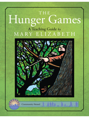 The Hunger Games: Discovering Literature Series - Challenging Level The Hunger Games: Discovering Literature Series - Challenging Level