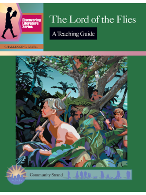 Lord of the Flies: Discovering Literature Series - Challenging Level Lord of the Flies: Discovering Literature Series - Challenging Level