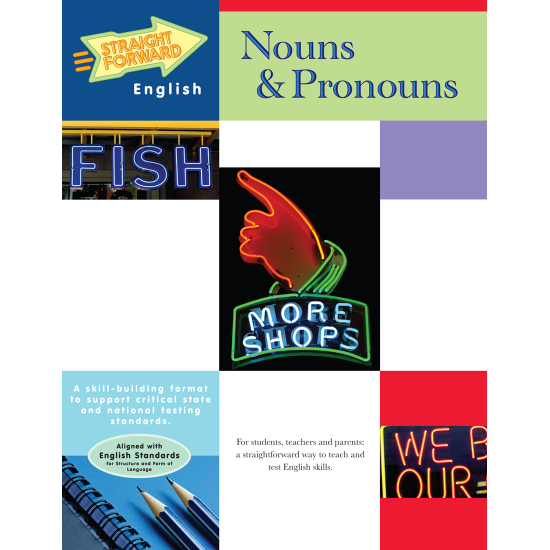 Nouns & Pronouns: Straight Forward English Language Arts Series